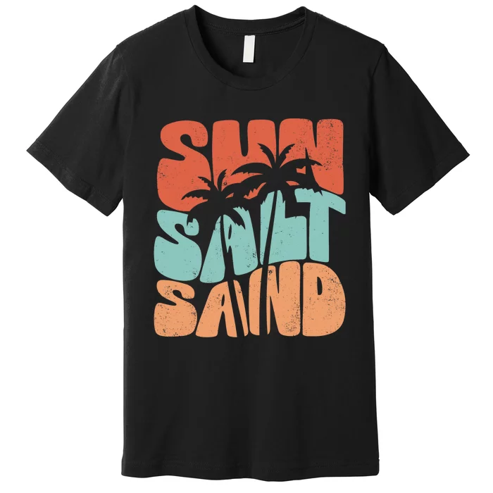 Sun Salt Sand Funny Beach Lover Summer Vacation Palm Tree Premium T-Shirt