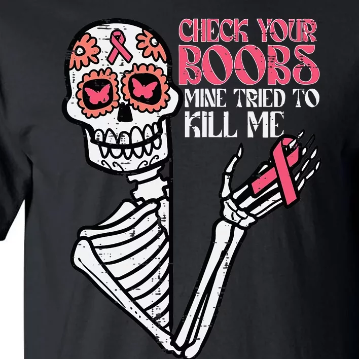 Sugar Skull Skeleton Funny Breast Cancer Awareness Women Tall T-Shirt