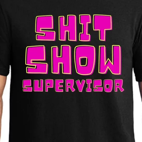 Shit Show Supervisor Funny Mom Boss Manager Pajama Set