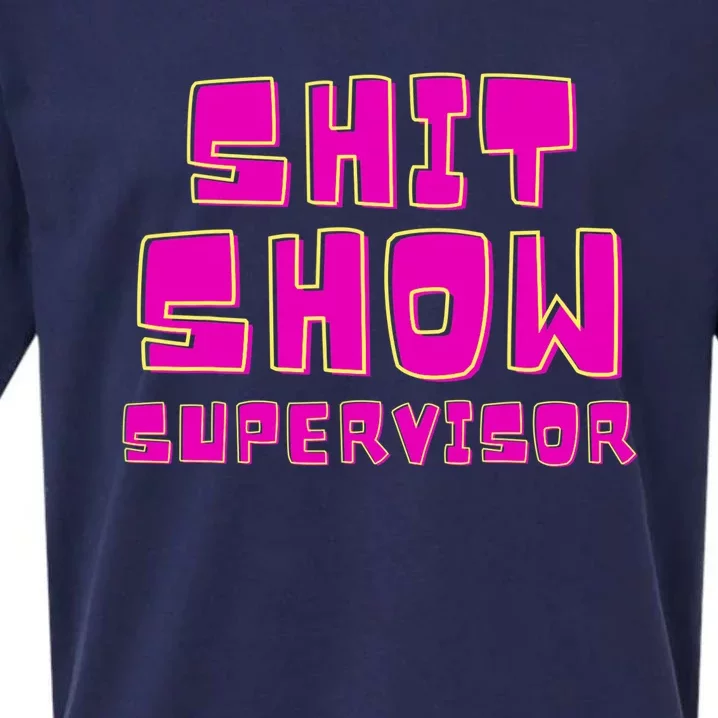 Shit Show Supervisor Funny Mom Boss Manager Sueded Cloud Jersey T-Shirt