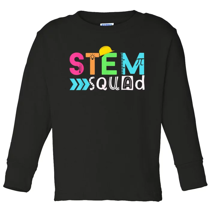 STEM Squad Science Technology Engineering Math Teacher Gift Toddler Long Sleeve Shirt