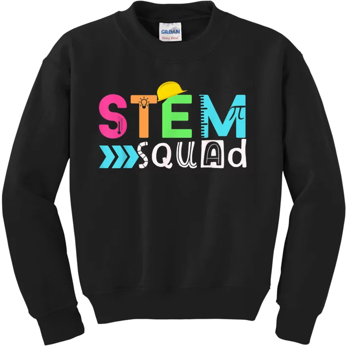 STEM Squad Science Technology Engineering Math Teacher Gift Kids Sweatshirt