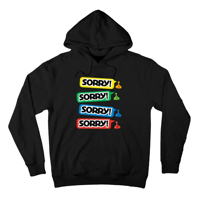 Sorry Sorry! Sorry! Sorry! Hoodie