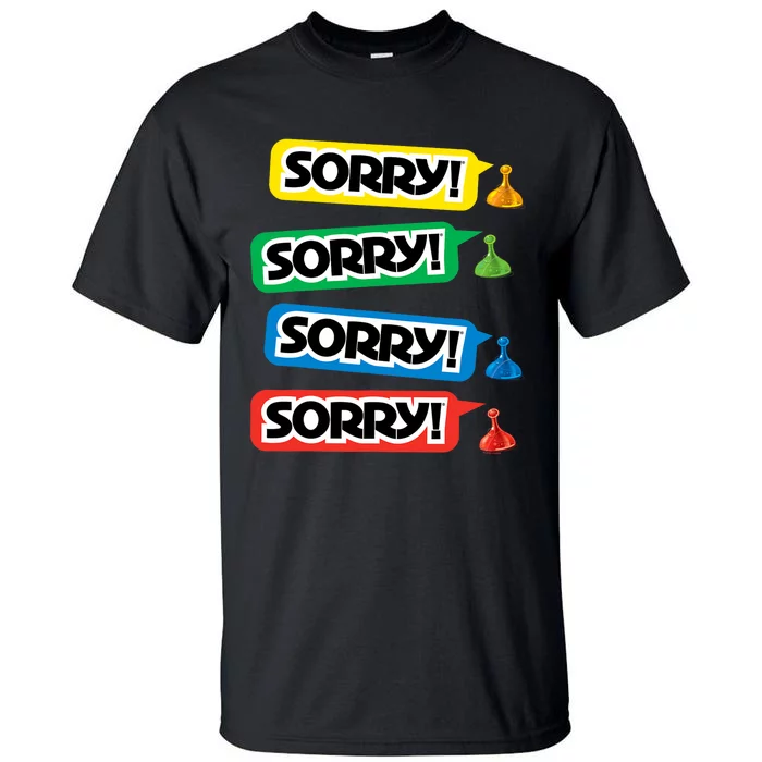 Sorry Sorry! Sorry! Sorry! Tall T-Shirt