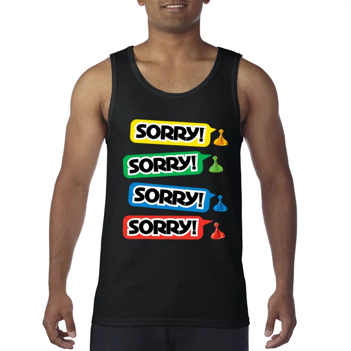 Sorry Sorry! Sorry! Sorry! Tank Top