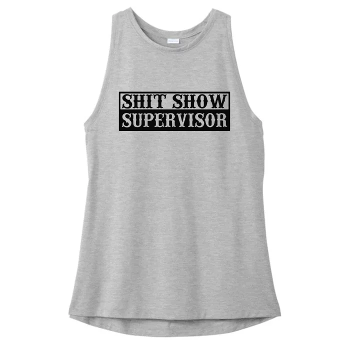 Shit Show Supervisor Ladies Tri-Blend Wicking Tank