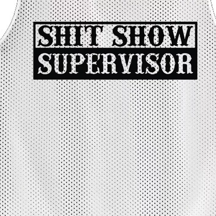 Shit Show Supervisor Mesh Reversible Basketball Jersey Tank