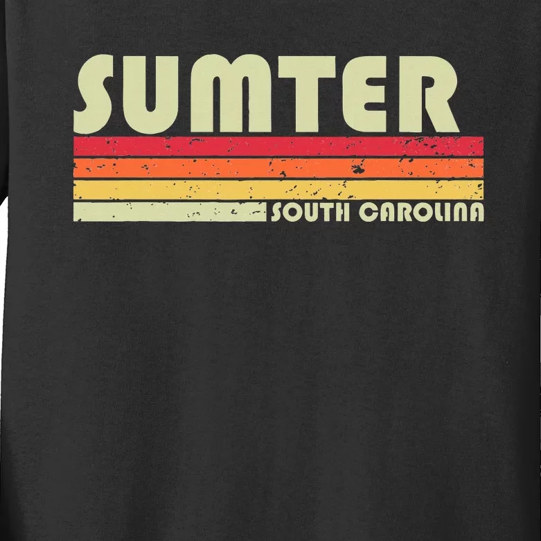 Sumter Sc South Carolina Funny City Home Roots Kids Long Sleeve Shirt