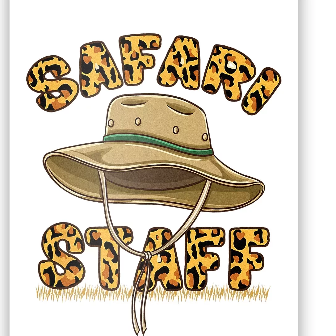 Safari Staff Safari Birthday Poster