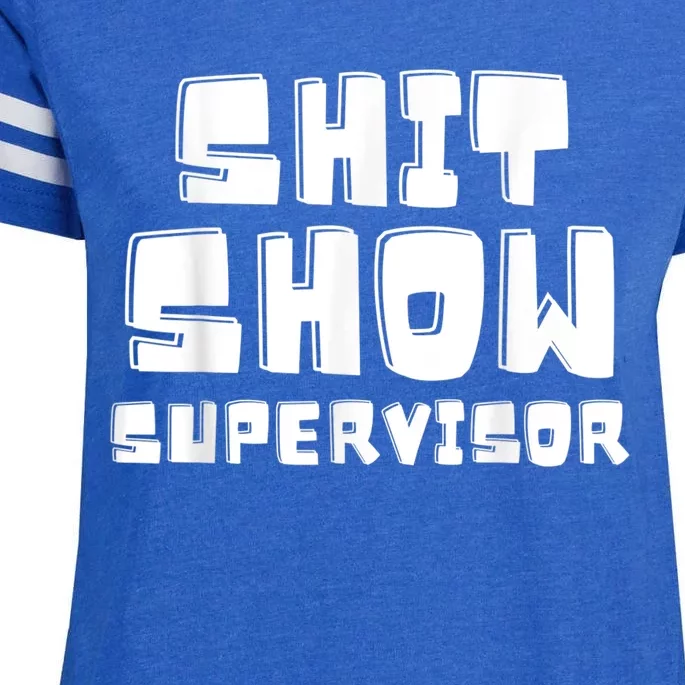 Shit Show Supervisor Funny Boss Manager Enza Ladies Jersey Football T-Shirt