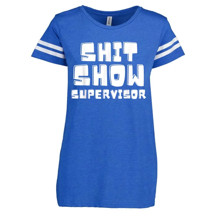 Shit Show Supervisor Funny Boss Manager Enza Ladies Jersey Football T-Shirt