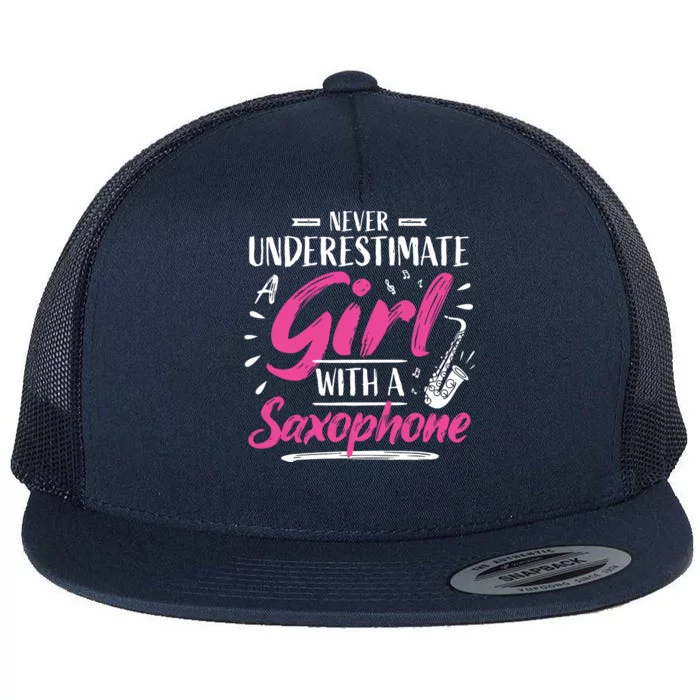 Saxophonist Saxist Sax Never Underestimate A Girl Saxophone Flat Bill Trucker Hat