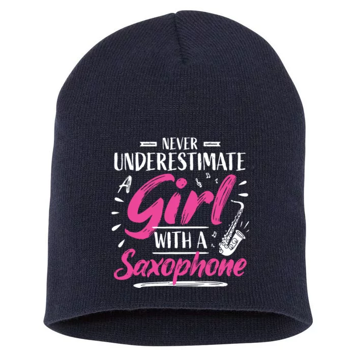 Saxophonist Saxist Sax Never Underestimate A Girl Saxophone Short Acrylic Beanie