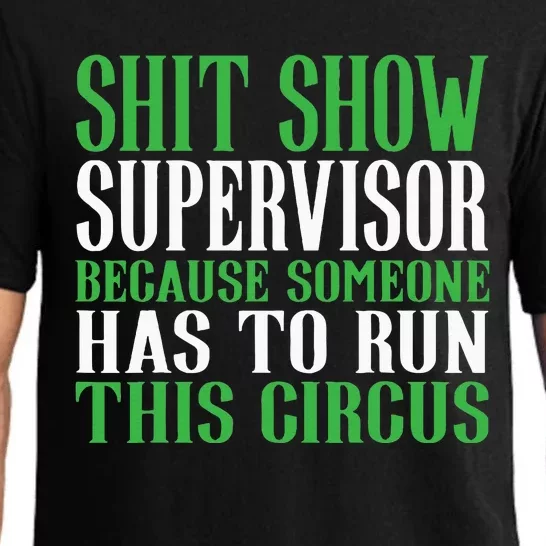 Shitshow Supervisor Shit Show Supervisor Pajama Set