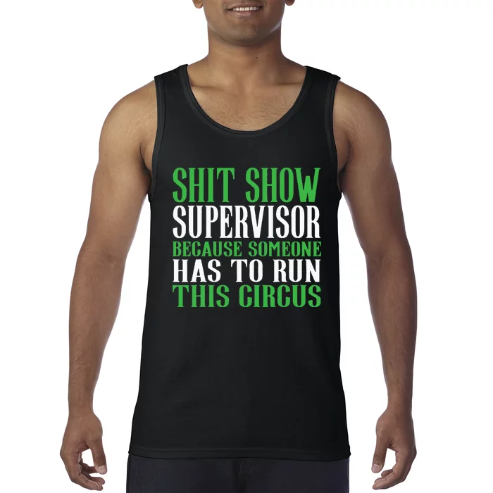 Shitshow Supervisor Shit Show Supervisor Tank Top