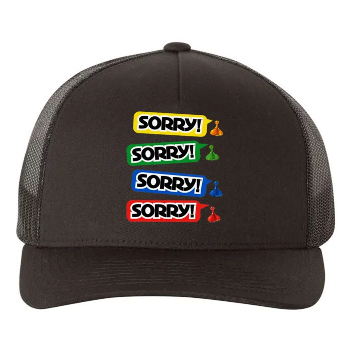 Sorry Sorry! Sorry! Sorry! Yupoong Adult 5-Panel Trucker Hat