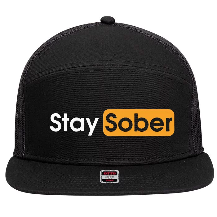 Stay Sober 7 Panel Mesh Trucker Snapback Hat