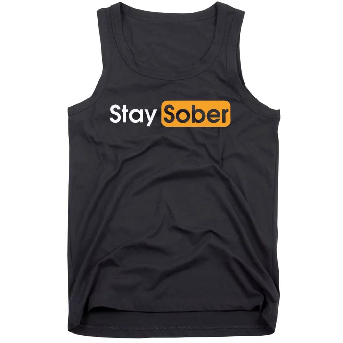 Stay Sober Tank Top