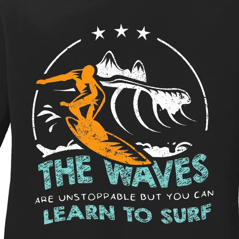 Surfboard Surf Surfer Surfboarder Funny Surfing Quote Ladies Long Sleeve Shirt