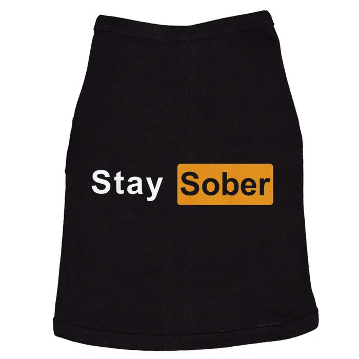 Stay Sober Sober Doggie Tank