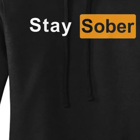 Stay Sober Sober Women's Pullover Hoodie