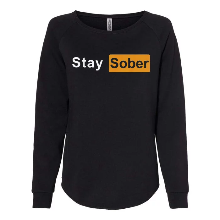 Stay Sober Sober Womens California Wash Sweatshirt