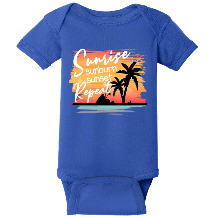 Sunrise Sunburn Sunset Repeat Beach Saying Cool Gift Baby Bodysuit