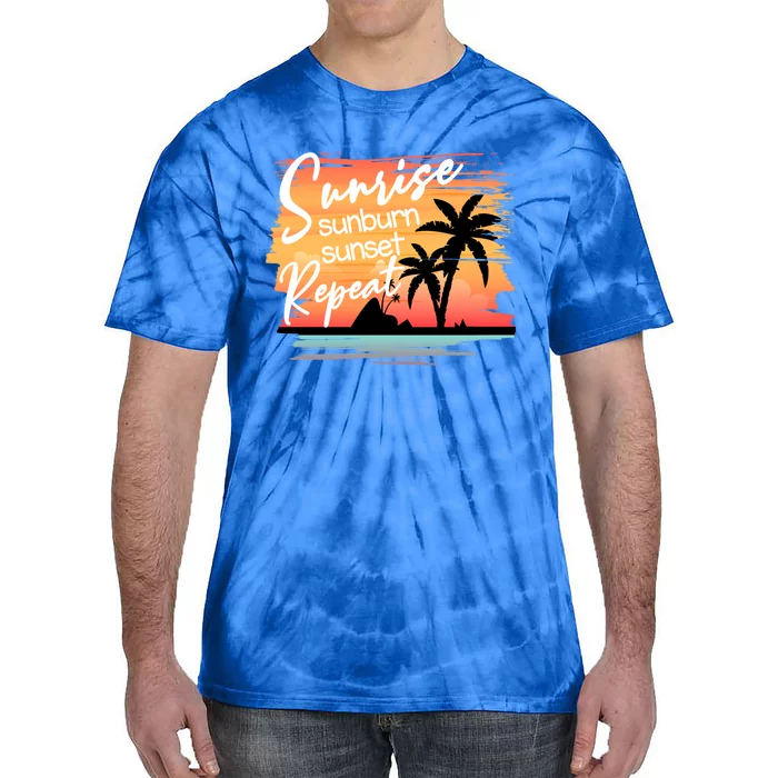 Sunrise Sunburn Sunset Repeat Beach Saying Cool Gift Tie-Dye T-Shirt