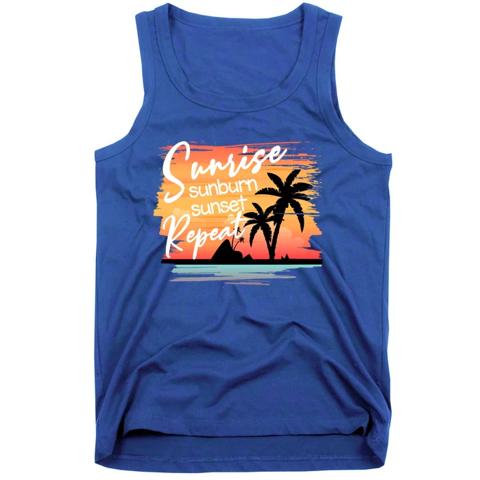 Sunrise Sunburn Sunset Repeat Beach Saying Cool Gift Tank Top