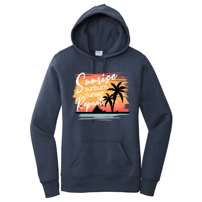 Sunrise Sunburn Sunset Repeat Beach Saying Cool Gift Women's Pullover Hoodie