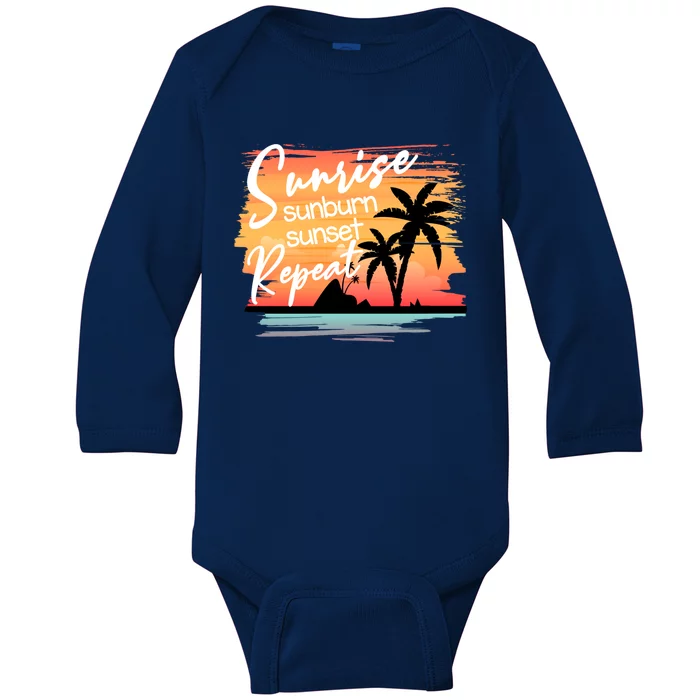 Sunrise Sunburn Sunset Repeat Beach Saying Cool Gift Baby Long Sleeve Bodysuit