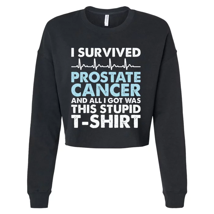 Sarcasm Surgery Survivor Prostate Cancer Awareness Cropped Pullover Crew