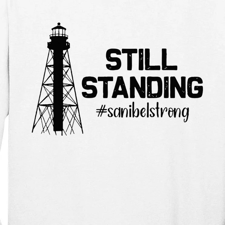 Still Standing Sanibel Strong Florida Hurricane Relief Tall Long Sleeve T-Shirt