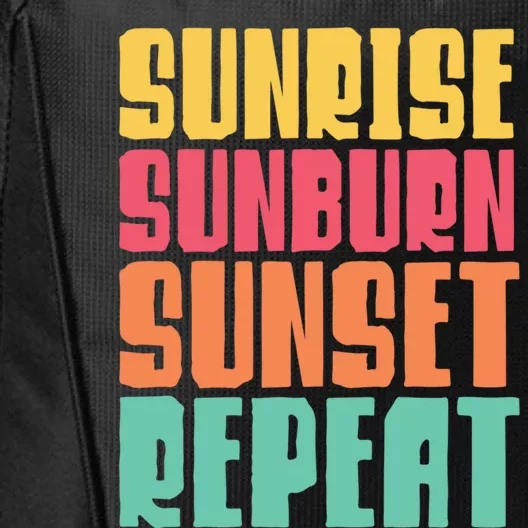 Sunrise Sunburn Sunset Repeat Country Music Summer Vacation Cool Gift City Backpack