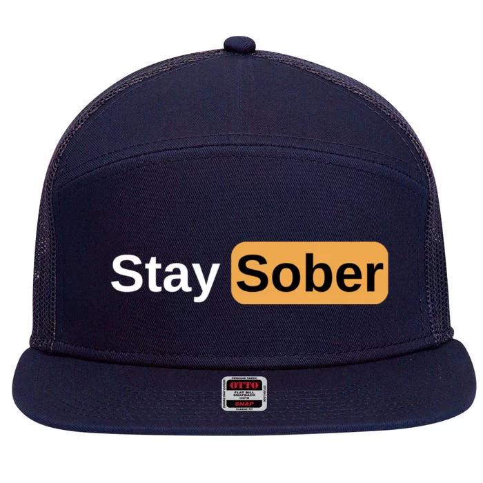 Stay Sober 7 Panel Mesh Trucker Snapback Hat