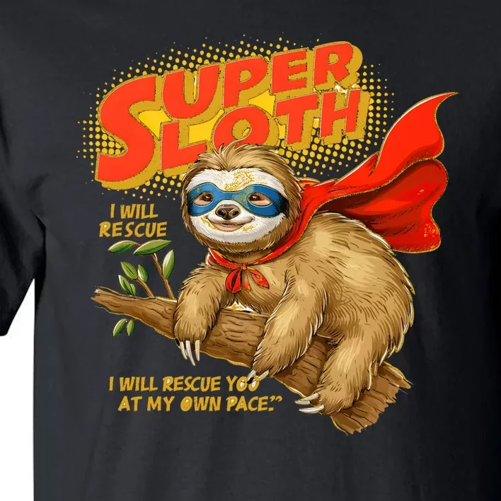 Super Sloth Tall T-Shirt