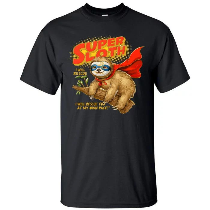 Super Sloth Tall T-Shirt