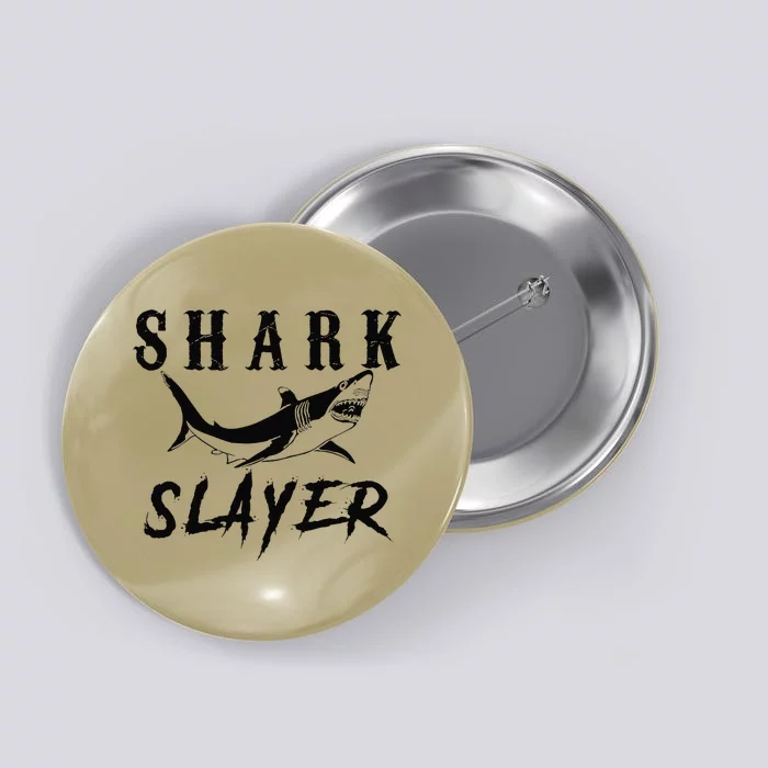 Shark Slayer Shark Fishing & Salt Water Anglers Button