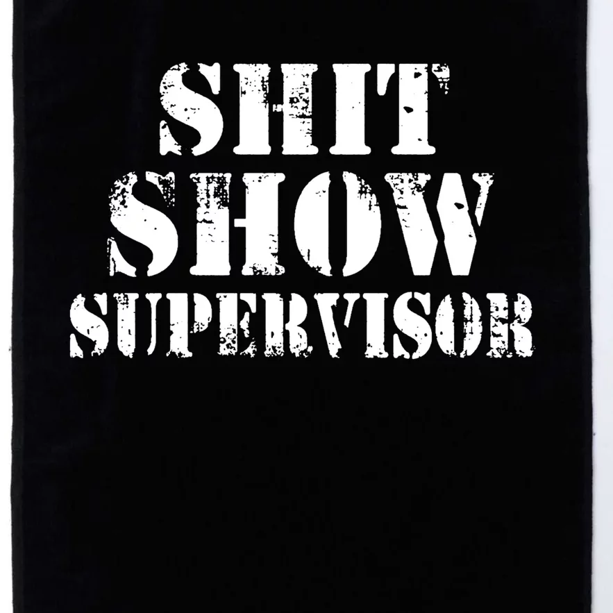 Shit Show Supervisor Platinum Collection Golf Towel