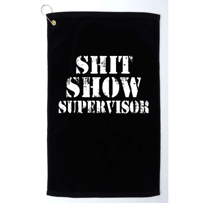 Shit Show Supervisor Platinum Collection Golf Towel