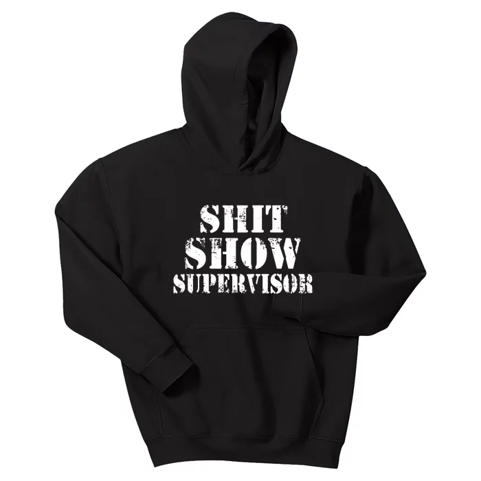 Shit Show Supervisor Kids Hoodie