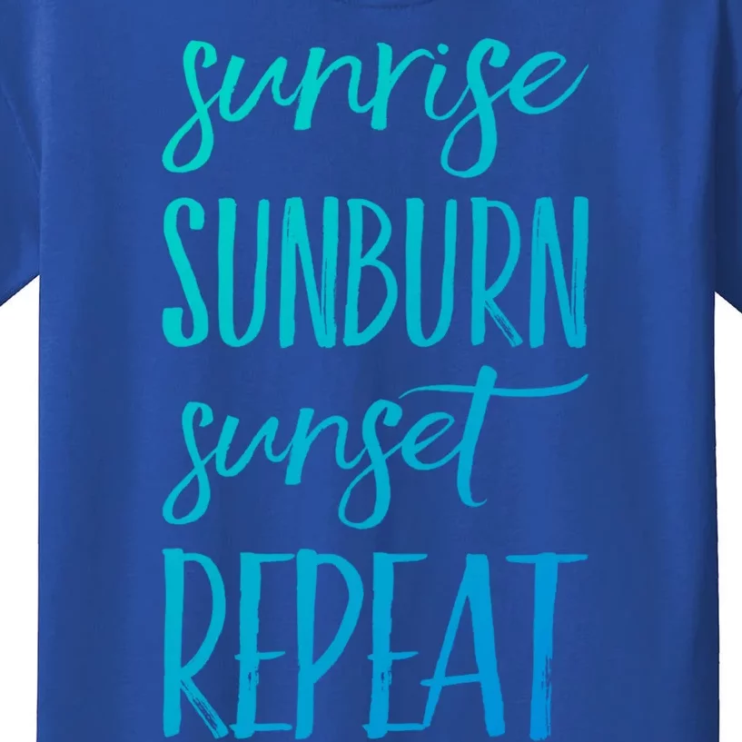 Sunrise Sunburn Sunset Repeat Funny Sayings Summer Cute Gift Kids T-Shirt