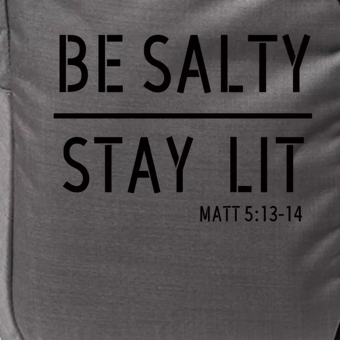 Stay Salty Stay Lit Christian Religious Impact Tech Backpack