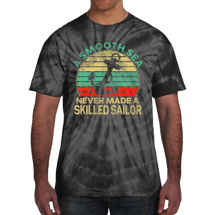 Sailing Smooth Sea Never Made Skilled Sailor Sailboat Retro Tie-Dye T-Shirt