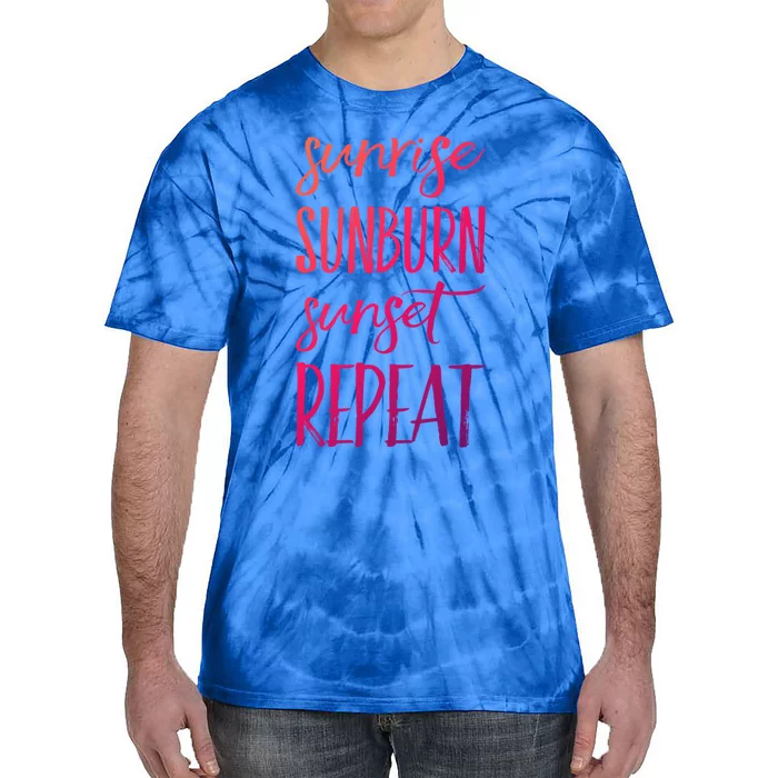 Sunrise Sunburn Sunset Repeat Funny Sayings Summer Cute Gift Tie-Dye T-Shirt