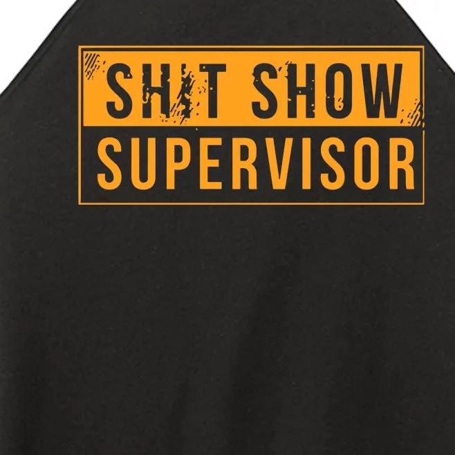 Shit Show Supervisor Women’s Perfect Tri Rocker Tank