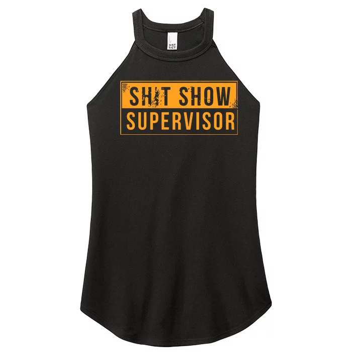 Shit Show Supervisor Women’s Perfect Tri Rocker Tank