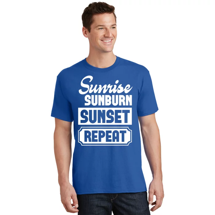 Sunrise Sunburn Sunset Repeat Funny Cute Gift T-Shirt