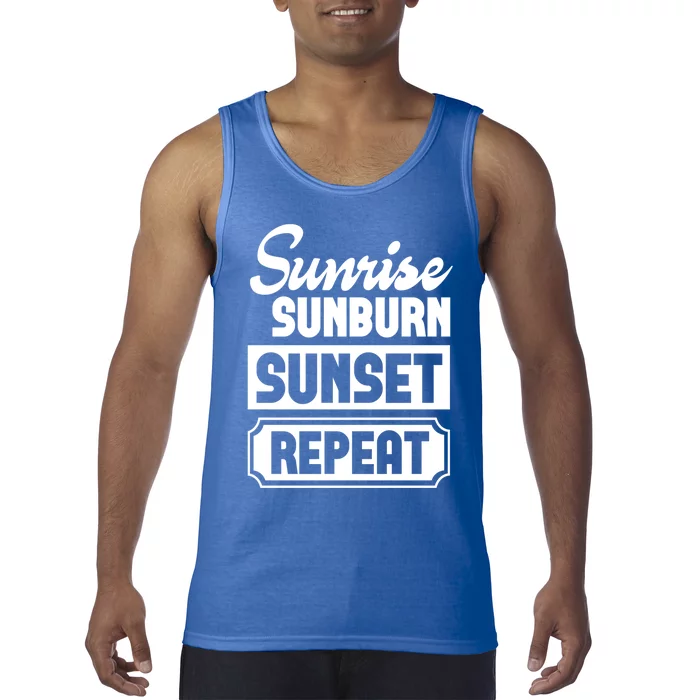 Sunrise Sunburn Sunset Repeat Funny Cute Gift Tank Top