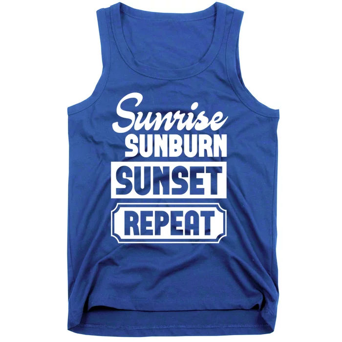 Sunrise Sunburn Sunset Repeat Funny Cute Gift Tank Top